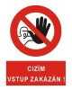 Bezpečnostní tabulka CIZÍM VSTUP ZAKÁZÁN