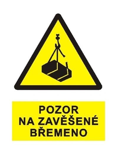 POZOR ZAVĚŠENÉ BŘEMENO POZOR ZAVĚŠENÉ BŘEMENO