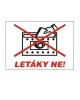 Bezpečnostní tabulka LETÁKY NE