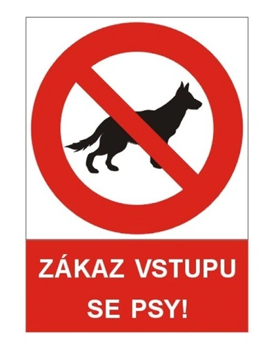 ZÁKAZ VSTUPU SE PSY