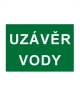Bezpečnostní tabulka UZÁVĚR VODY - TEXT
