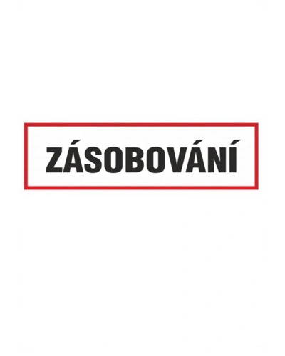 Bezpečnostní tabulka ZÁSOBOVÁNÍ