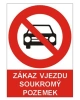 Bezpečnostní tabulka ZÁKAZ VJEZDU SOUKROMÝ POZEMEK