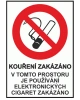 Bezpečnostní tabulka KOUŘENÍ ZAKÁZÁNO V TOMTO PROSTORU JE POUŽÍVÁNÍ EL.CIGARET ZAKÁZÁNO, Samolepka|