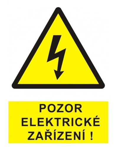 Bezpečnostní tabulka POZOR ELEKTRICKÉ ZAŘÍZENÍ