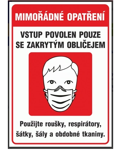 B.T.  Vstup povolen pouze se zakrytým obličejem, samolepka, A4, 3962