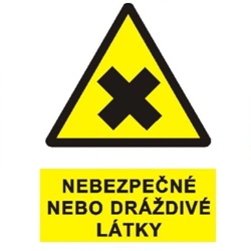 Bezpečnostní tabulka NEBEZPEČNÉ NEBO DRÁŽDIVÉ LÁTKY Bezpečnostní tabulka NEBEZPEČNÉ NEBO DRÁŽDIVÉ LÁTKY