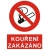 Bezpečnostní tabulka KOUŘENÍ ZAKÁZÁNO