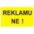 Bezpečnostní tabulka REKLAMU NE