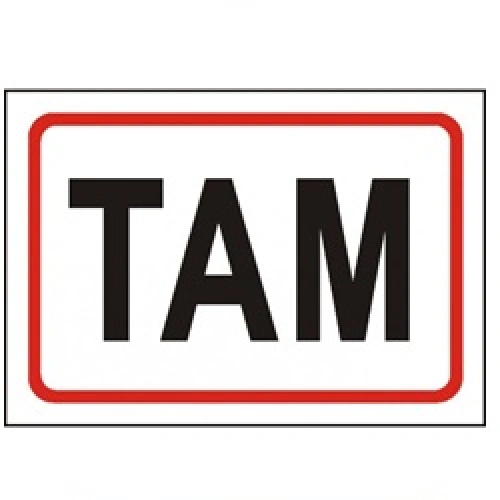 Bezpečnostní tabulka TAM Bezpečnostní tabulka TAM