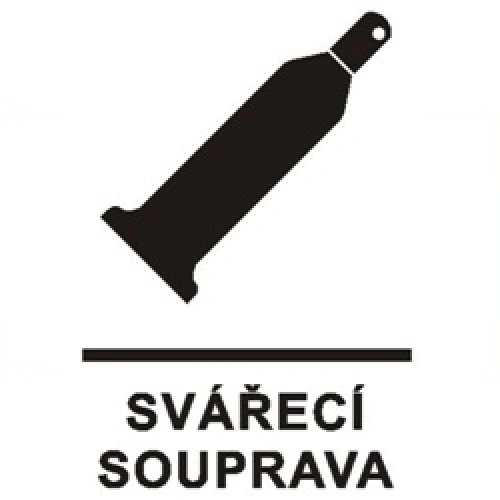 Bezpečnostní tabulka SVÁŘECÍ SOUPRAVA Bezpečnostní tabulka SVÁŘECÍ SOUPRAVA